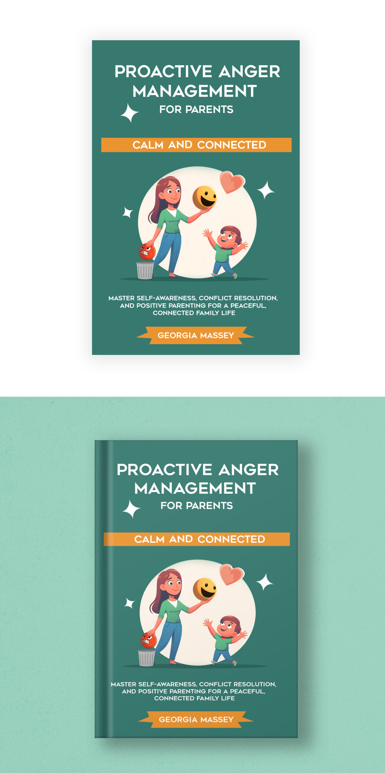 Book Cover Design for Proactive Anger Management for Parents by Utkarsh Bhatt (UKB) | CaracalEye® | Calm and Connected Parenting Visual Identity 2 Book coverbook-cover-designbook-designbook-coverbook-magazinebook-graphic-designIllustratorPhotoshop