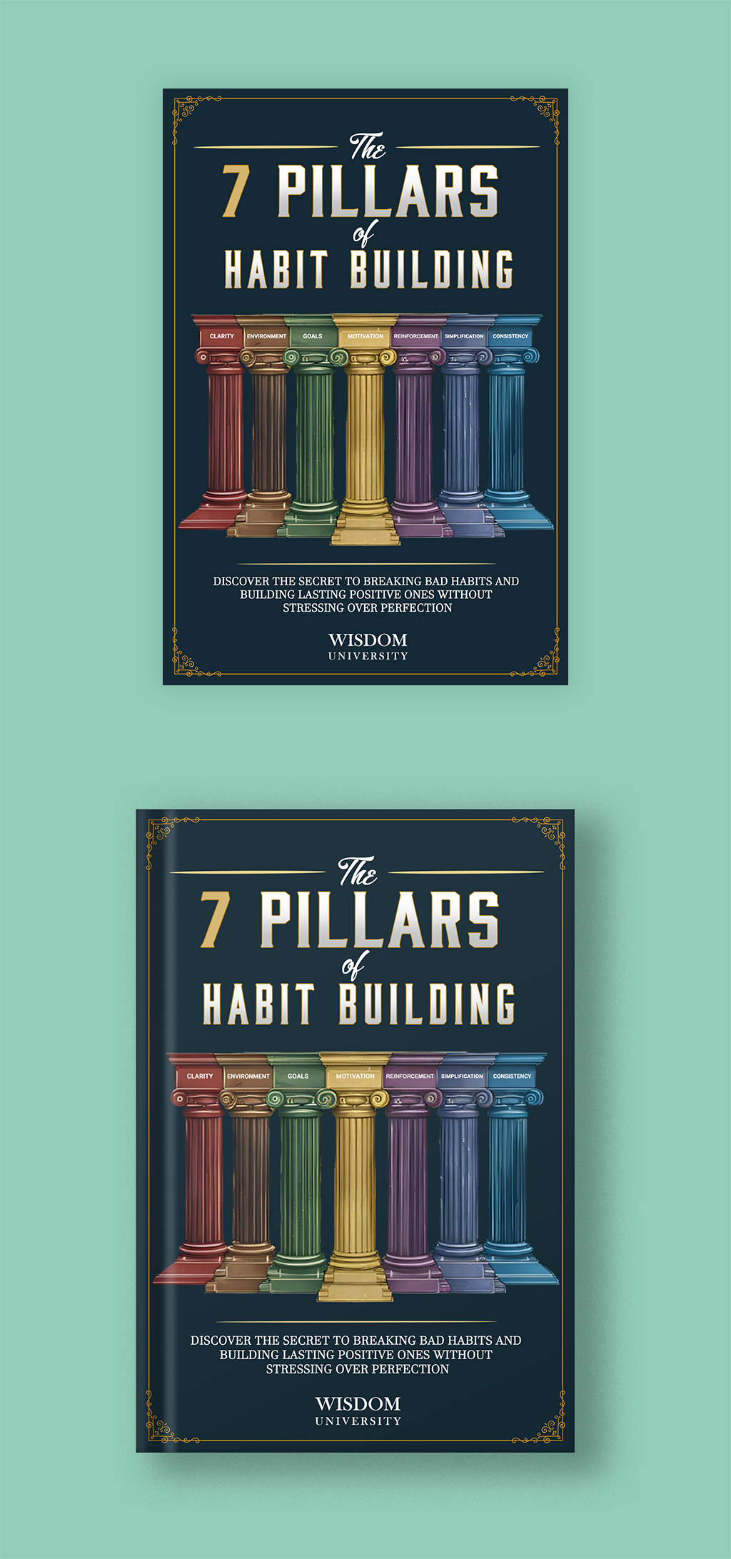 The 7 Pillars of Habit Building – Premium Book Cover Design by Utkarsh Bhatt (UKB), CaracalEye® 5 Book cover Design By CaracalEye