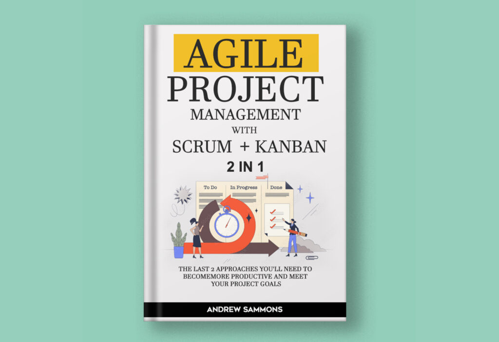 Modern Book Cover Design for Agile Project Management with Scrum + Kanban (2 in 1) by Utkarsh Bhatt (UKB), CaracalEye®